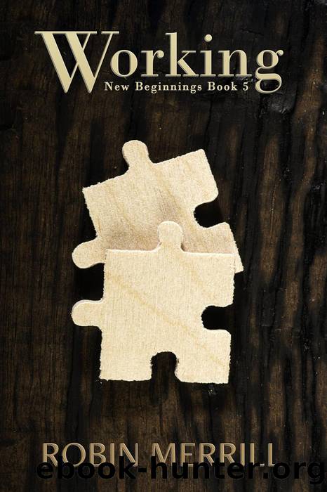 Working by Robin Merrill