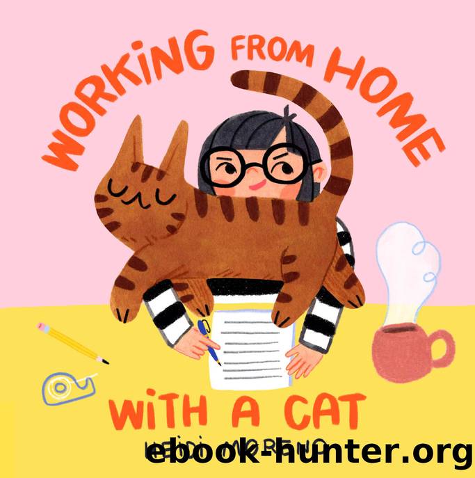 Working from Home with a Cat by Heidi Moreno