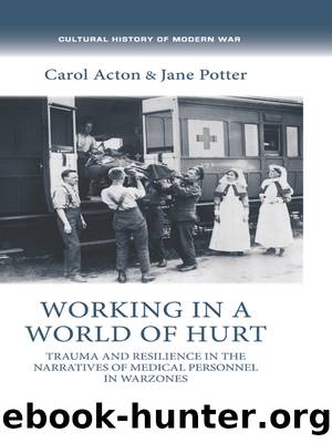 Working in a world of hurt by Carol Acton Jane Potter