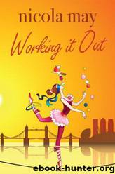 Working it Out by May Nicola