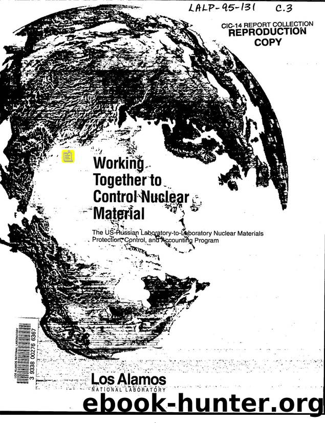 Working together to control nuclear material   the US-Russian Laboratory-to-Laboratory Nuclear Materials Protection, Control, and Accounting Program  None by LANL Research Library LWW Project