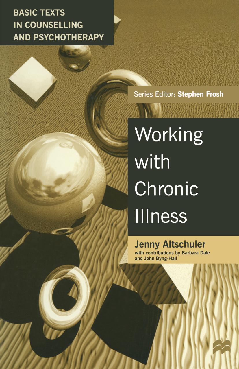 Working with Chronic Illness: A Family Approach by Jenny Altschuler (auth.)