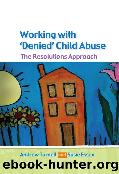 Working with Denied Child Abuse by Andrew Turnell; Susanne Essex