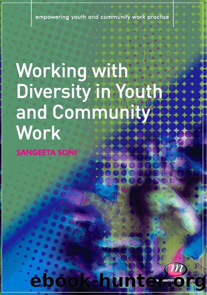 Working with Diversity in Youth and Community Work by Sangeeta Soni