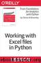 Working with Excel files in Python by Clinton W. Brownley