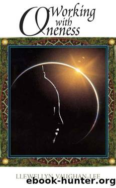 Working with Oneness by Llewellyn Vaughan-Lee