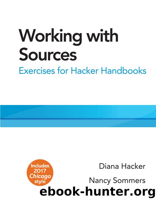 Working with Sources by Diana Hacker & Nancy Sommers