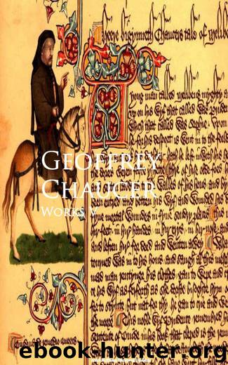 Works V by Geoffrey Chaucer