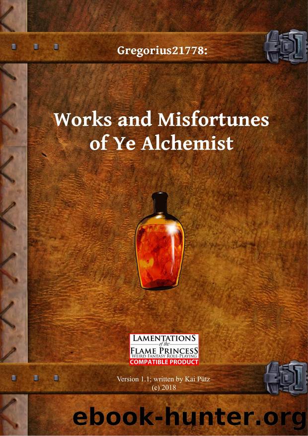 Works and Misfortunes of Ye Alchemist [v1.2] (LotFP) by Unknown
