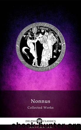 Works of Nonnus by Nonnus of Panopolis