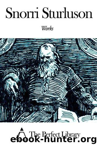 Works of Snorri Sturluson by Sturluson Snorri