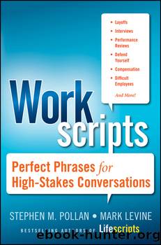Workscripts by Stephen M. Pollan & Mark Levine