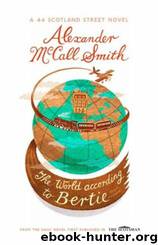 World According to Bertie by Alexander Mccall Smith