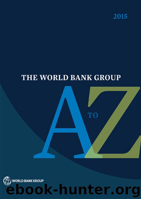 World Bank Group A to Z by World Bank Group;