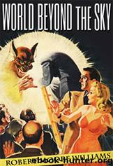 World Beyond the Sky by Robert Moore Williams