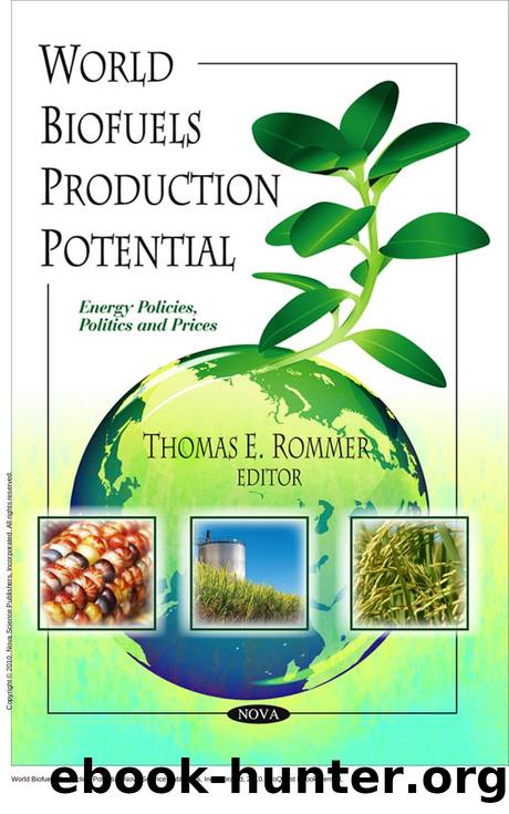World Biofuels Production Potential by Thomas E. Rommer