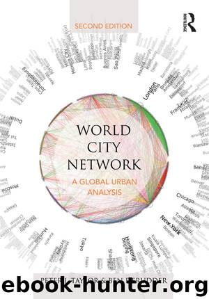 World City Network by Taylor Peter J. & Derudder Ben