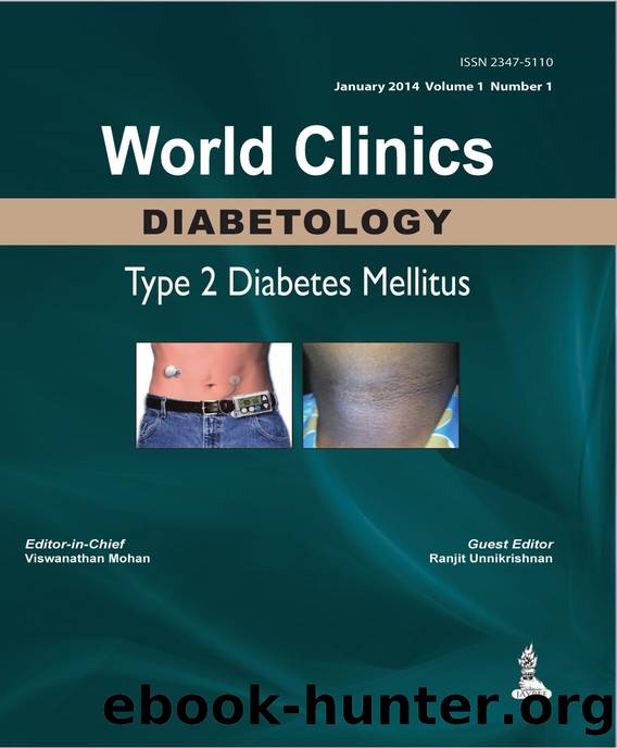 World Clinics- Diabetology: Type 2 Diabetes Mellitus by Ranjit Unnikrishnan; Viswanathan Mohan