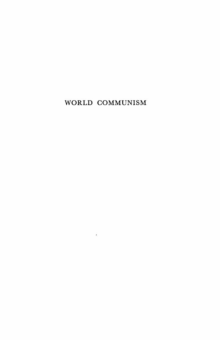 World Communism: A History of the Communist International by Franz Borkenau
