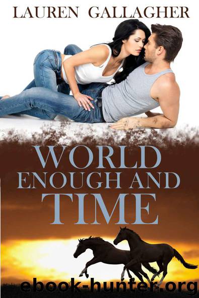 World Enough and Time by Gallagher Lauren