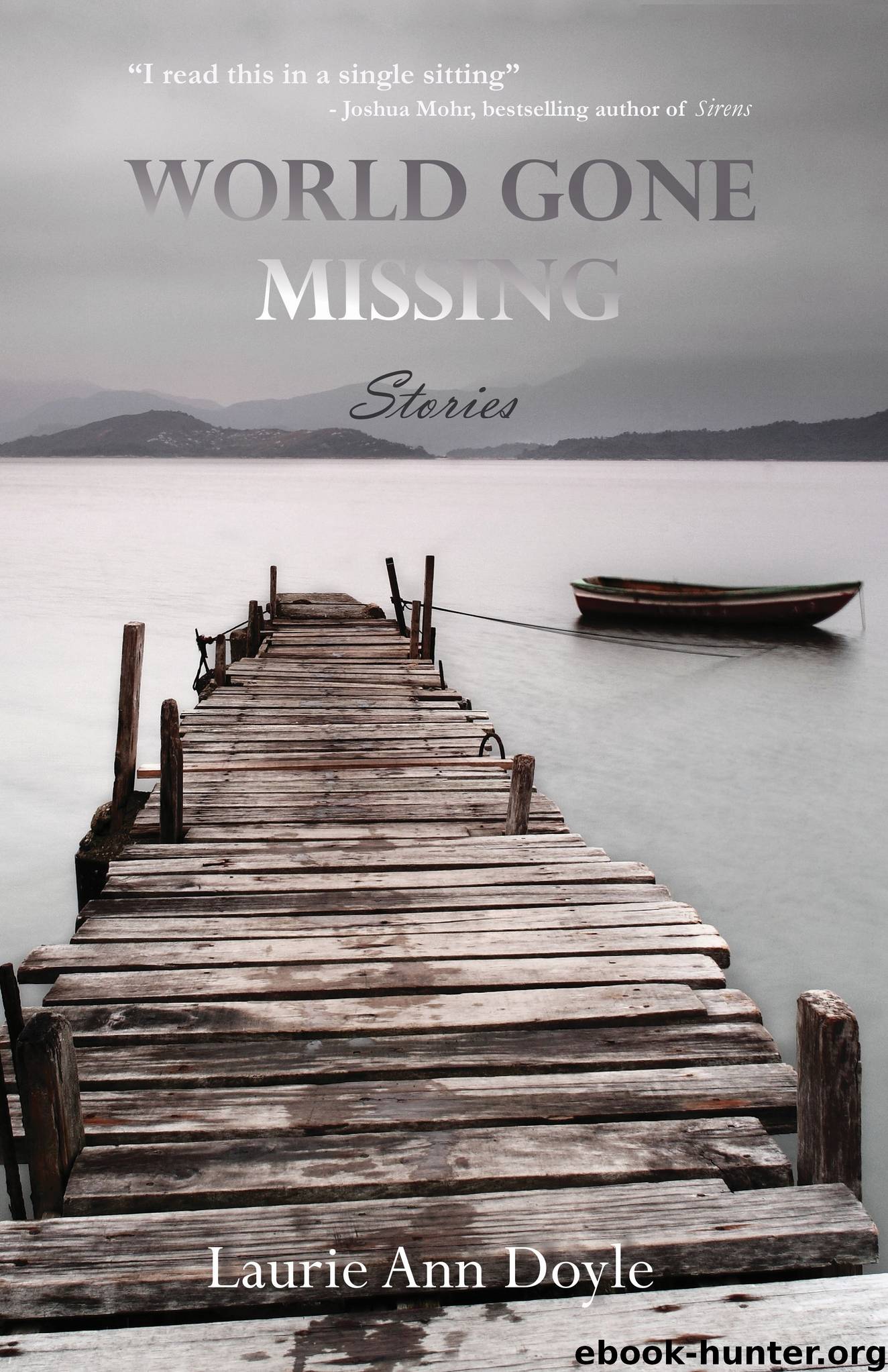 World Gone Missing by Laurie Ann Doyle