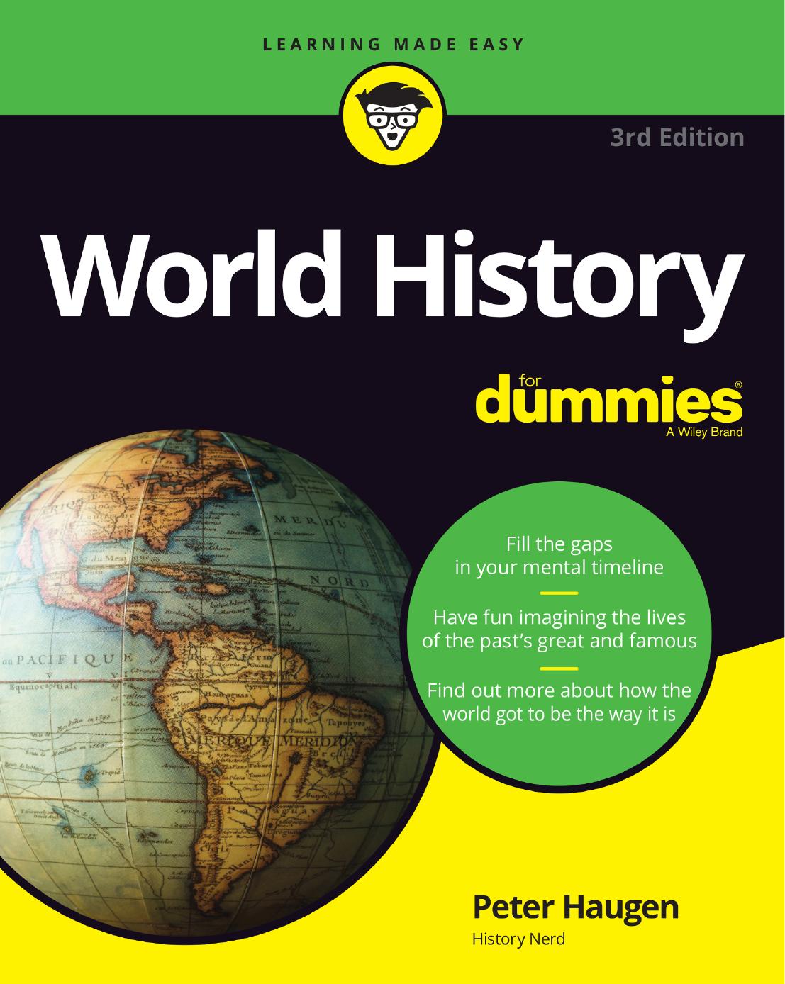 World History For DummiesÂ®, 3rd Edition by Peter Haugen