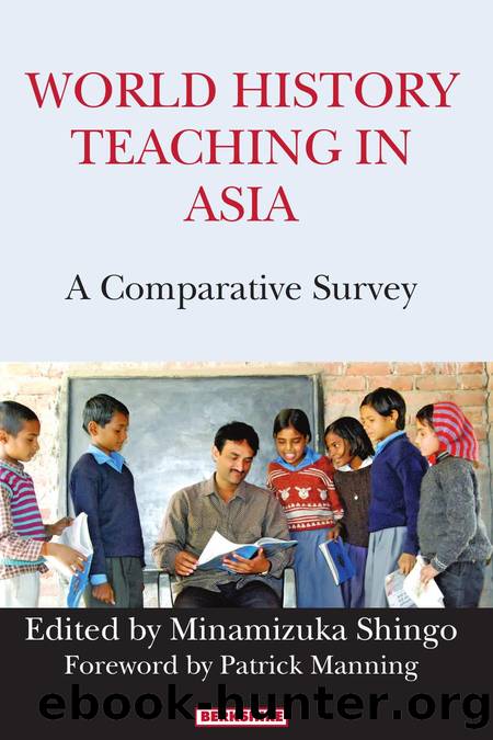 World History Teaching in Asia: A Comparative Survey by Shingo Minamizuka