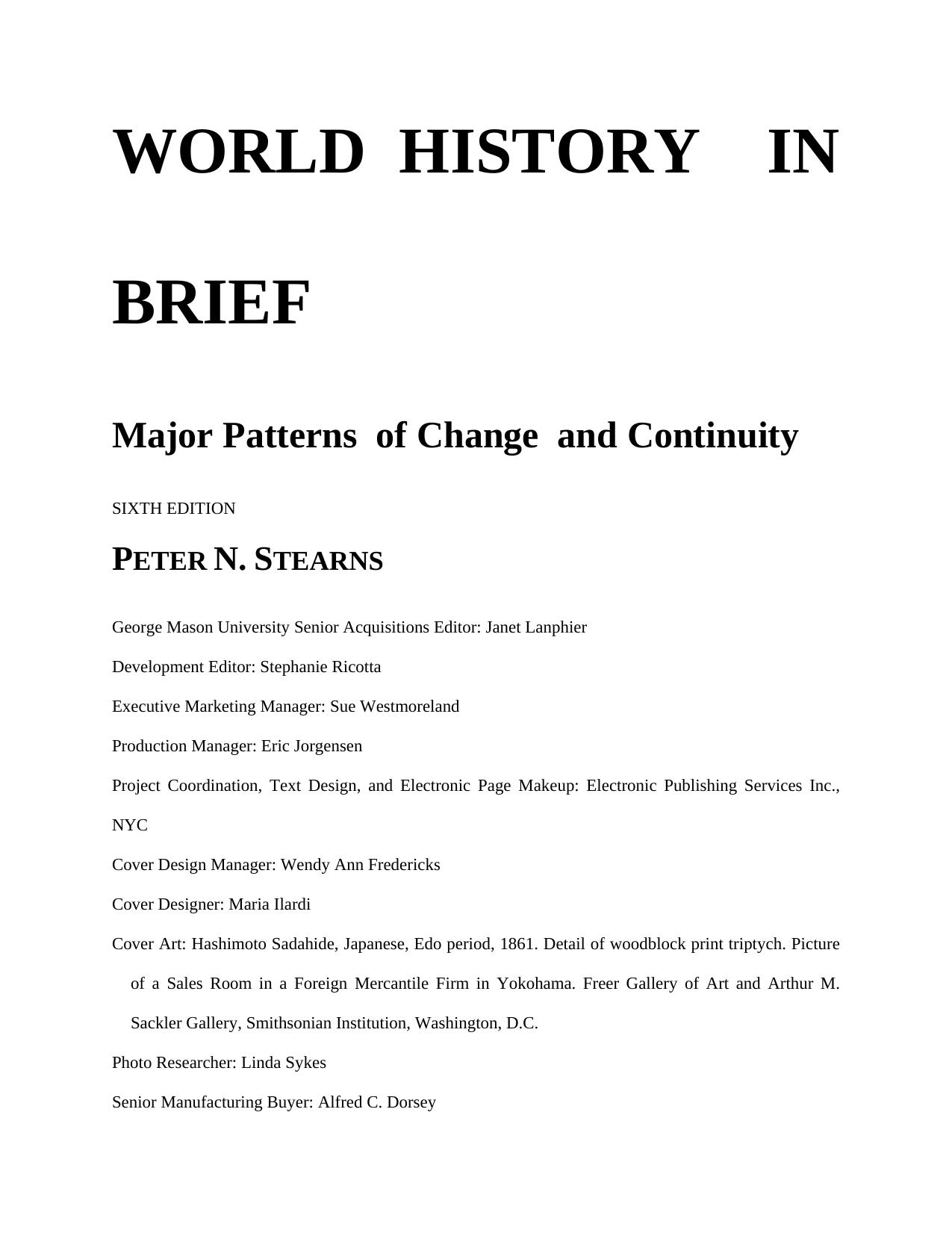 World History in Brief: Major Patterns of Change and Continuity, Combined Volume by Unknow
