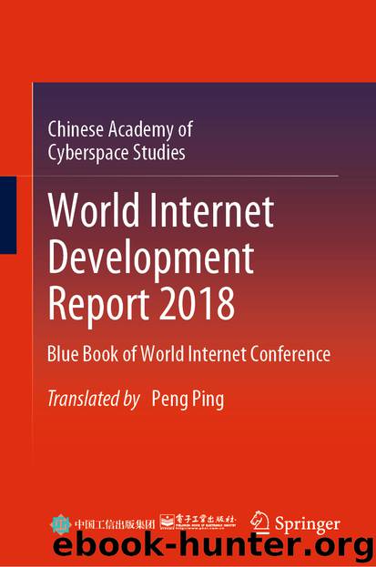 World Internet Development Report 2018 by Chinese Academy of Cyberspace Studies