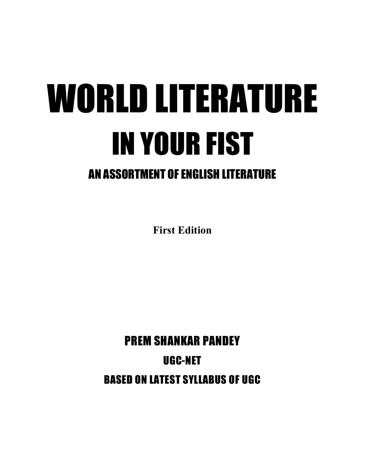 World Literature in Your Fist: An Assortment of English Literature by Prem Shankar Pandey