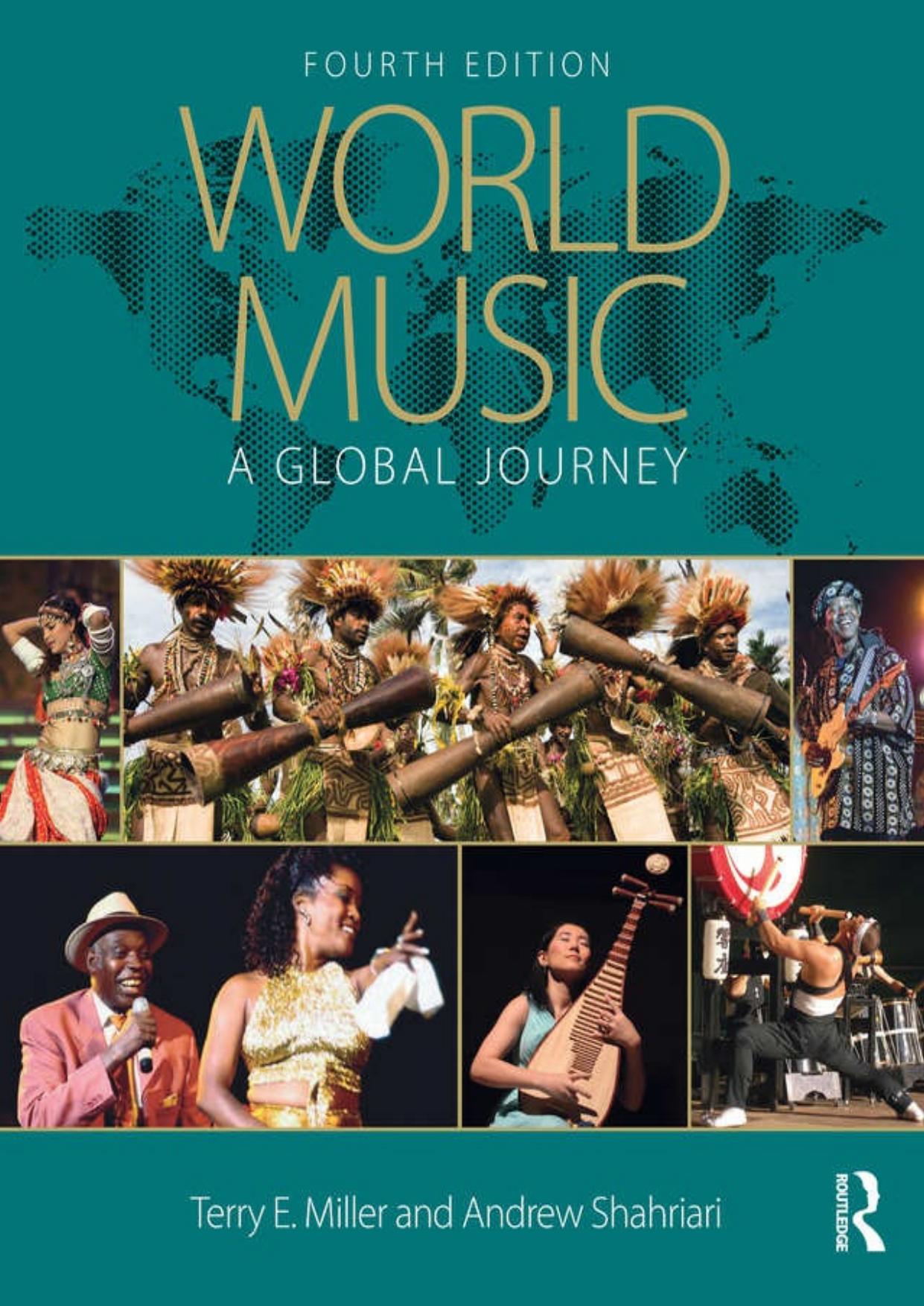 World Music: A Global Journey - eBook & mp3 Value Pack by Terry E. Miller & Andrew Shahriari