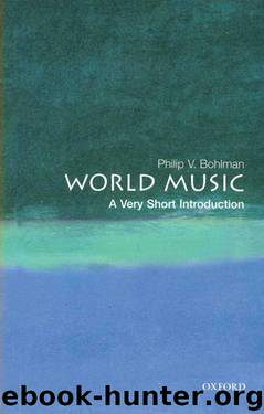 World Music: A Very Short Introduction (Very Short Introductions) by Philip V. Bohlman
