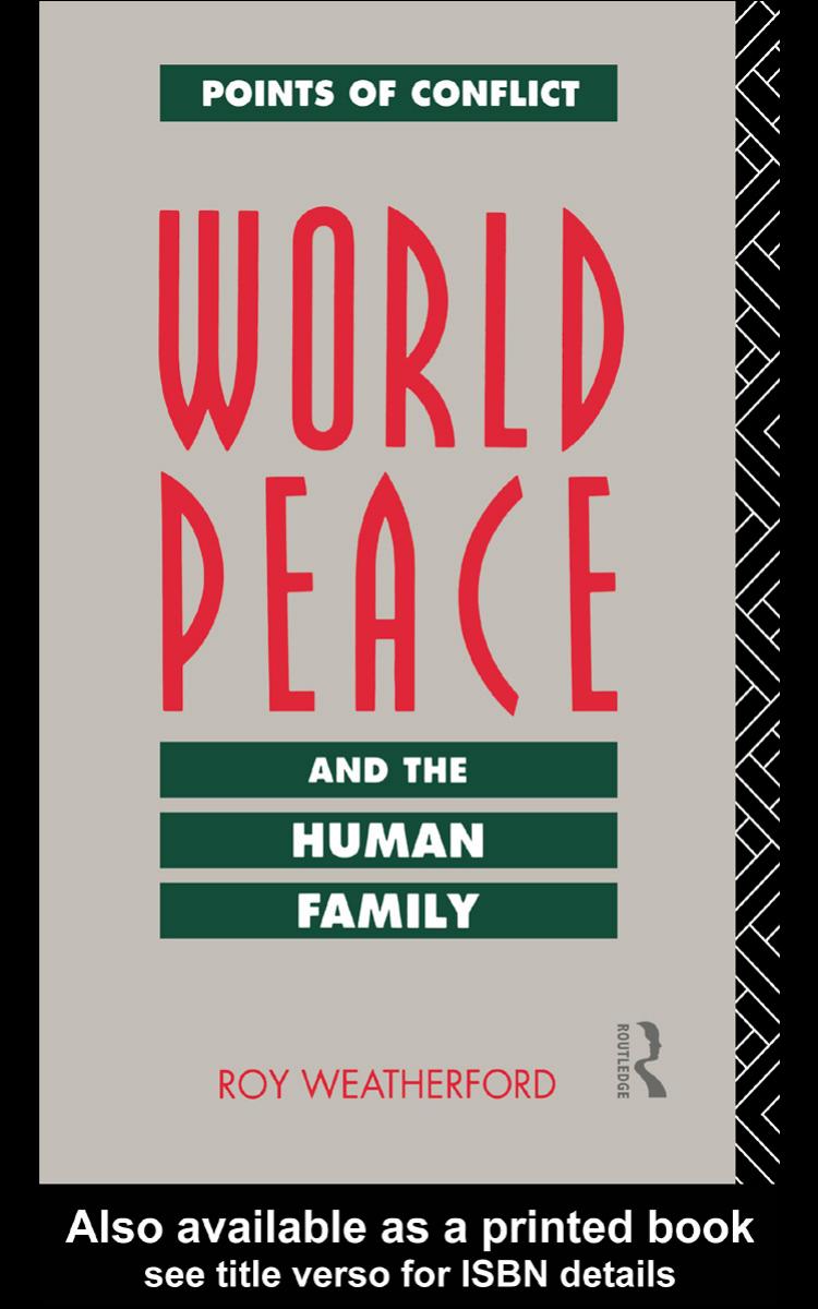 World Peace and the Human Family (Points of Conflict) by Roy Weatherford