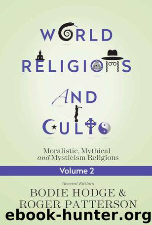 World Religions and Cults Volume 2 by Bodie Hodge & Roger Patterson