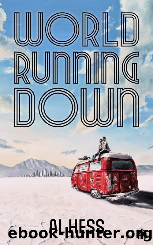 World Running Down by Al Hess