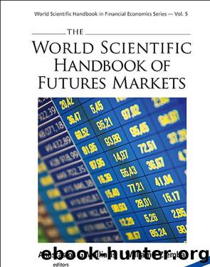 World Scientific Handbook of Futures Markets by Anastasios G Malliaris William T Ziemba