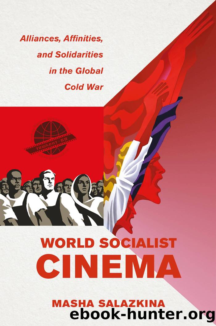 World Socialist Cinema by Masha Salazkina