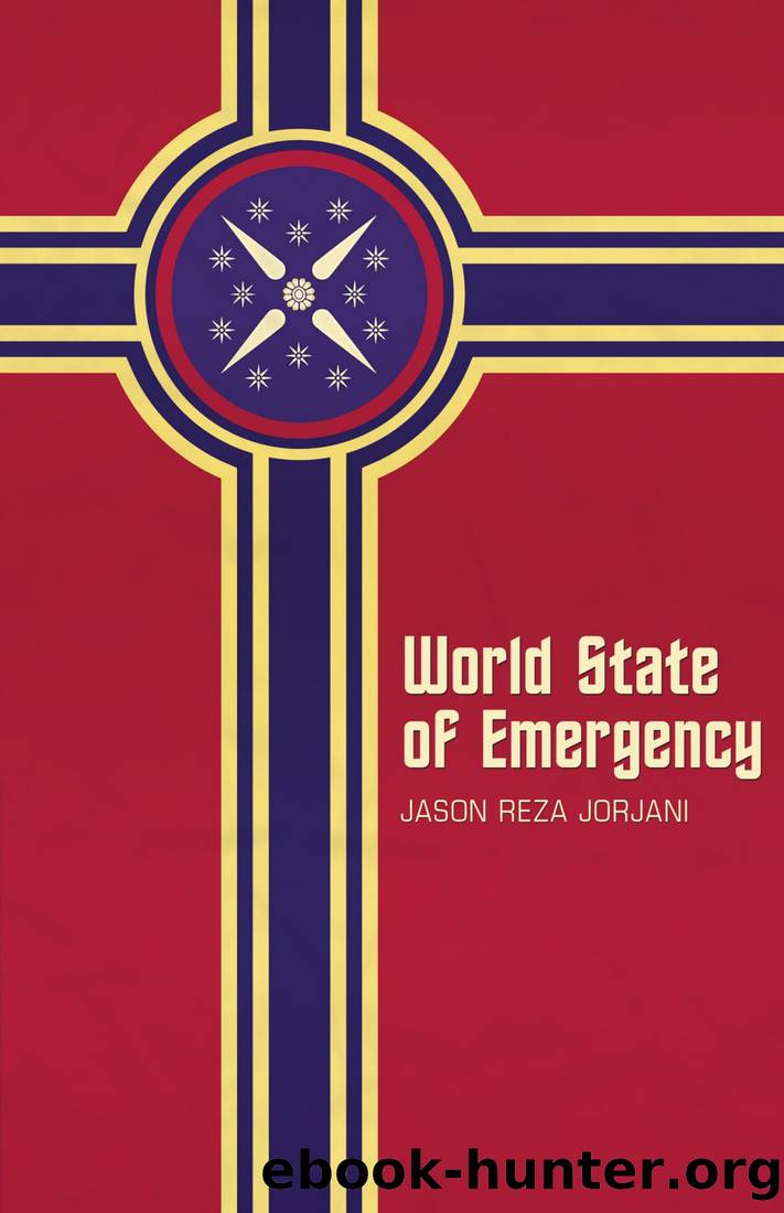 World State of Emergency by Jason Reza Jorjani