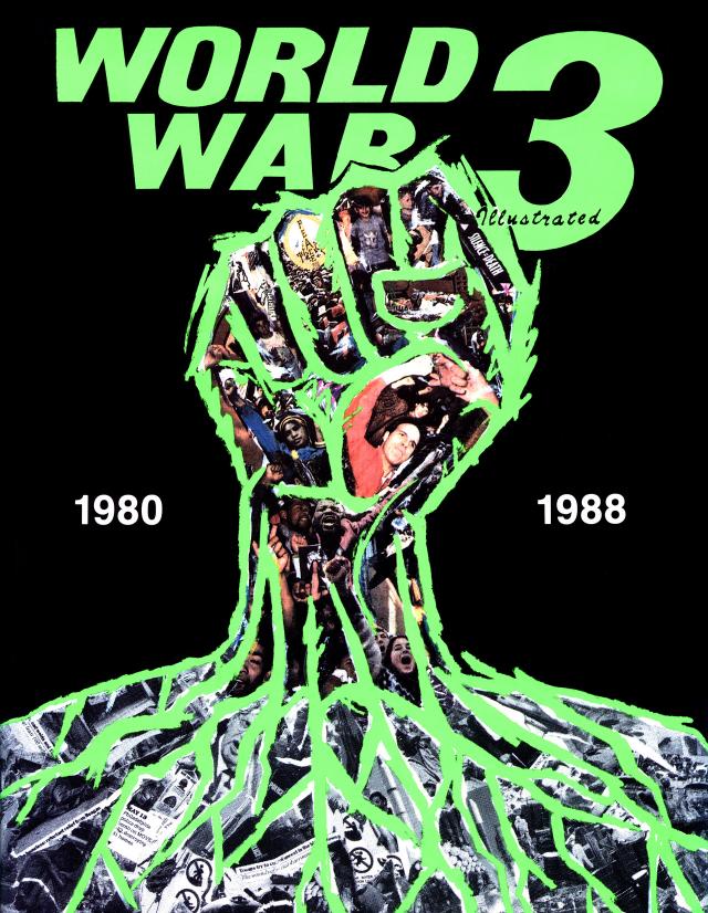 World War 3 Illustrated 1980-1988 by Peter Kuper Seth Tobocman