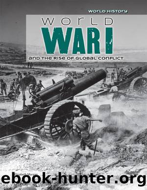 World War I and the Rise of Global Conflict by Morgan Elizabeth;Green Robert;