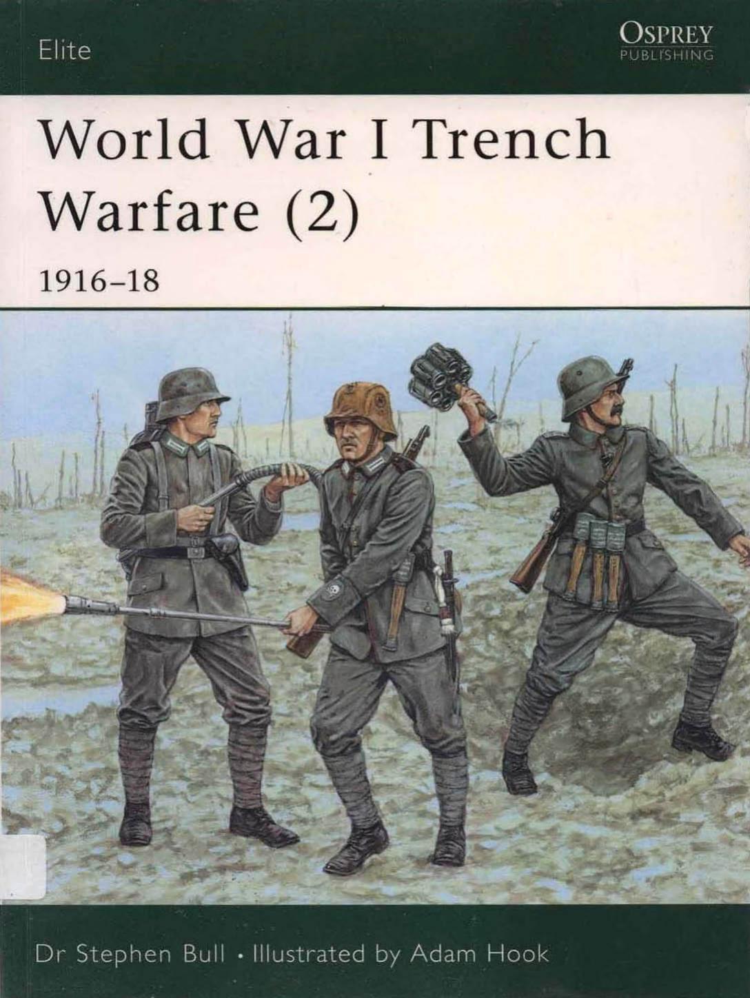 World War I trench warfare. (1), 1914-16 by Stephen Bull; Adam Hook