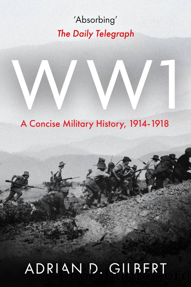 World War I: A concise military history by Gilbert Adrian