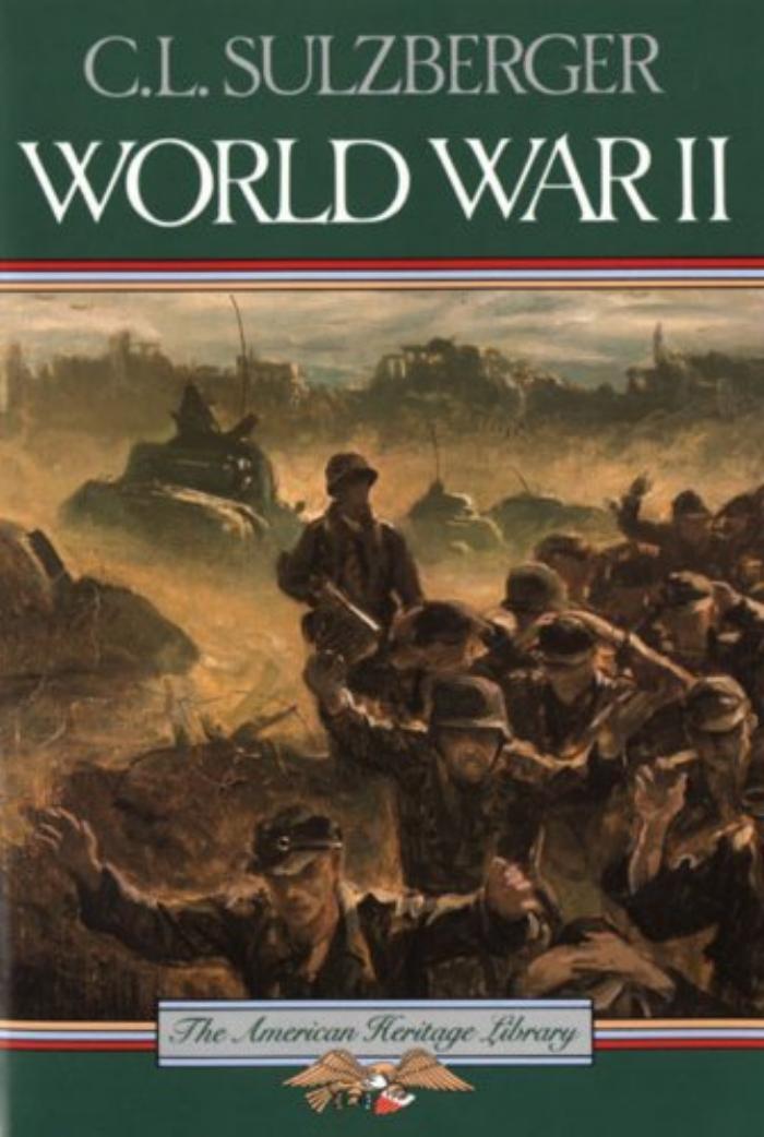 World War II (American Heritage Library) by C. L. Sulzberger