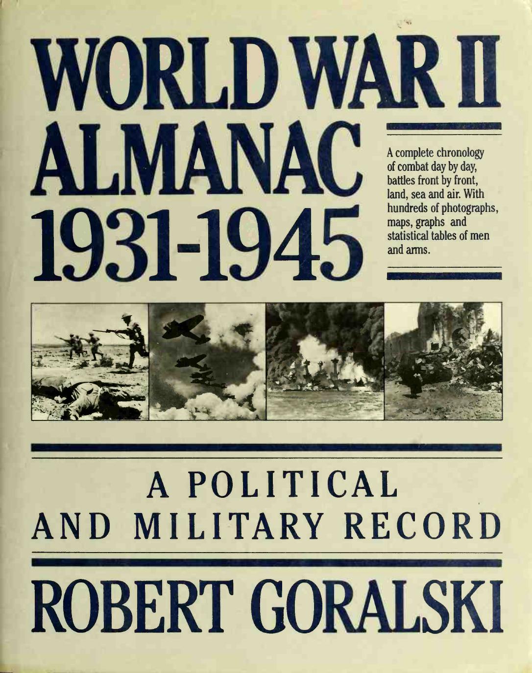 World War II Almanac, 1931-1945: A Political and Military Record by Unknow