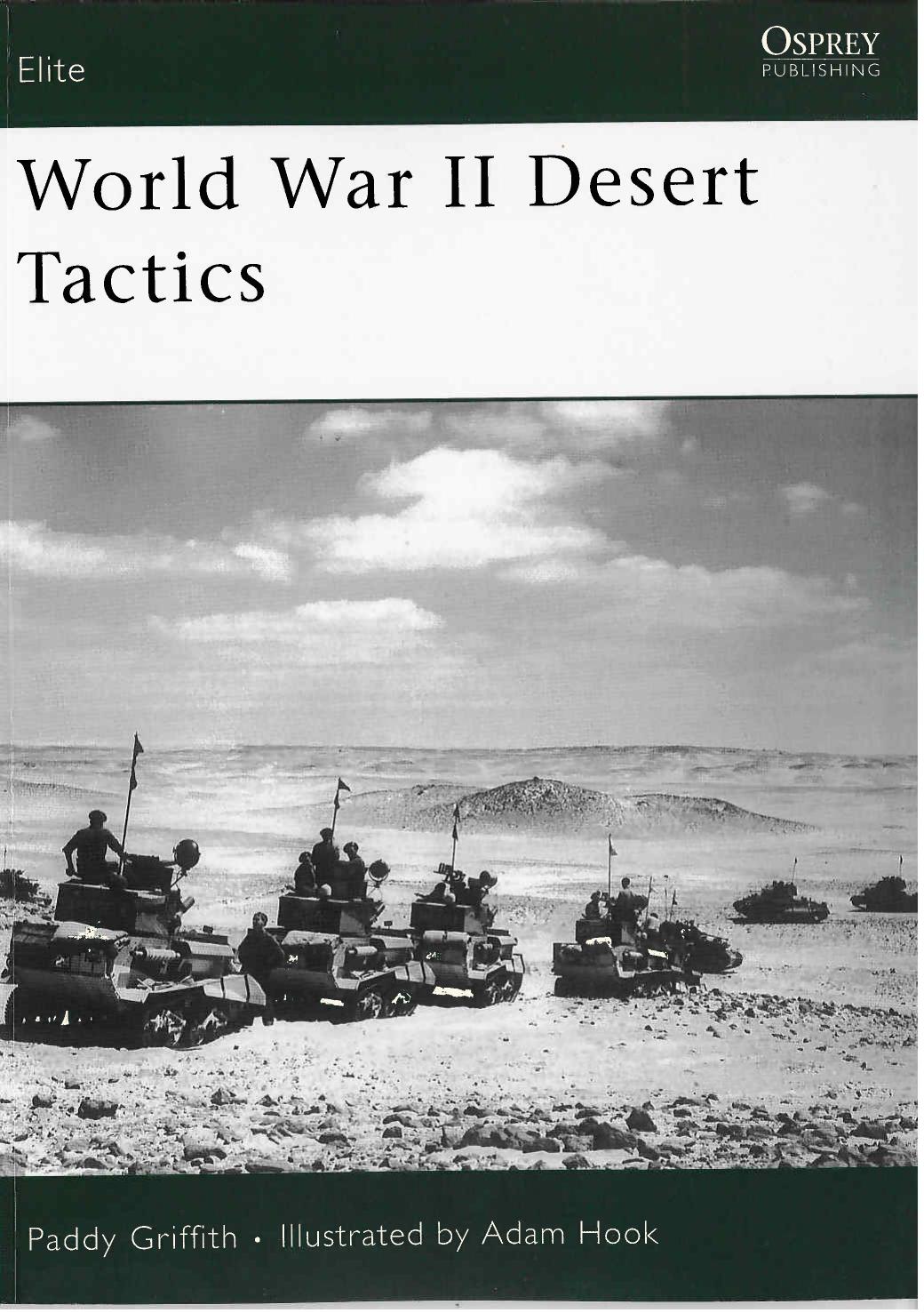 World War II Desert Tactics by Paddy Griffith Adam Hook
