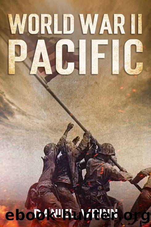 World War II Pacific: Battles and Campaigns from Guadalcanal to Okinawa 1942-1945 (WW2 Pacific Military History Series) by Daniel Wrinn