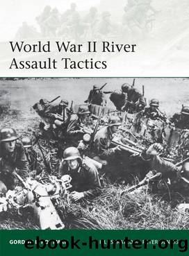 World War II River Assault Tactics by Gordon Rottman