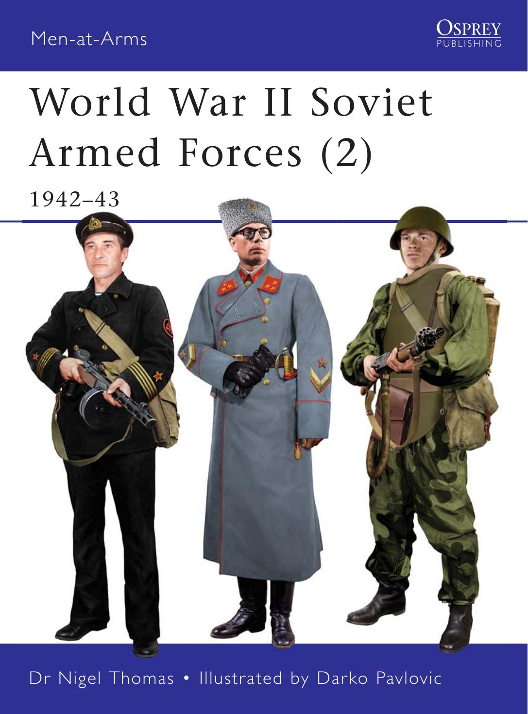 World War II Soviet Armed Forces (2) 1942-43 by Nigel Thomas - Illustrated by Darko Pavlovic