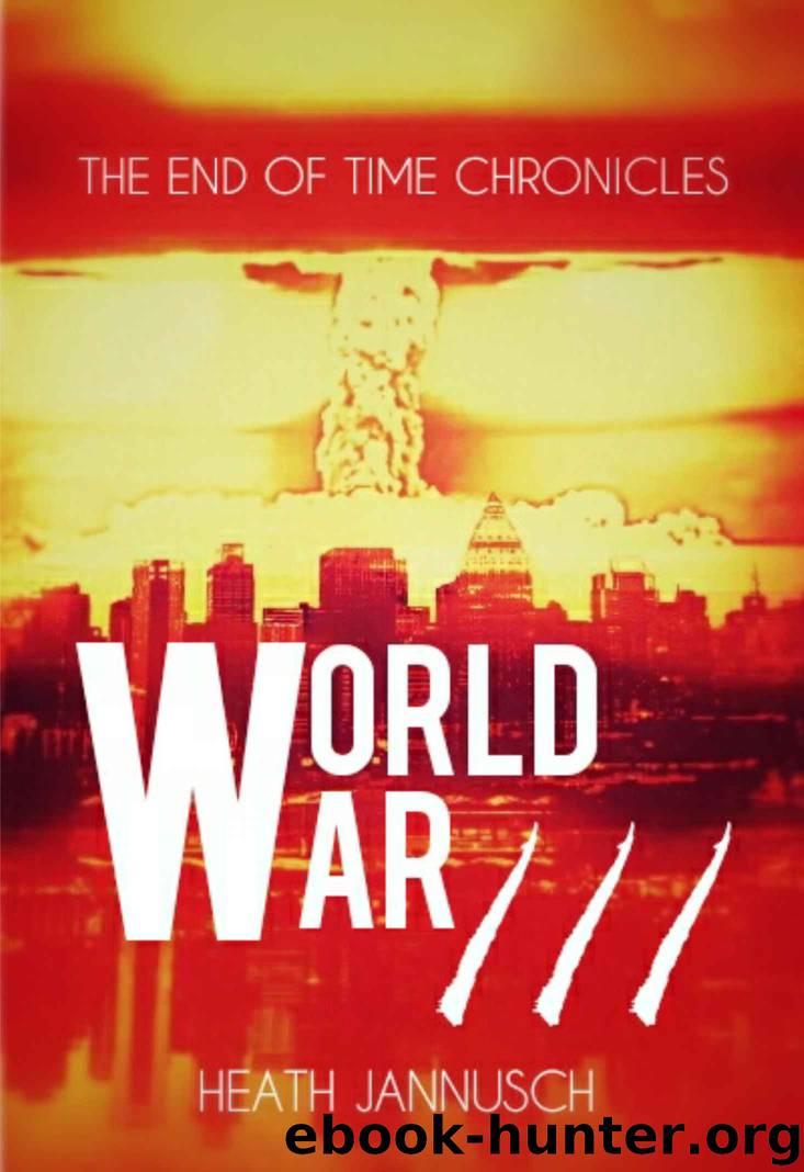 World War III by Heath Jannusch