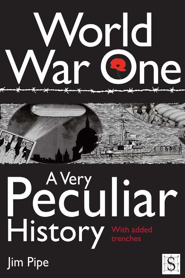World War One, A Very Peculiar History by Jim Pipe